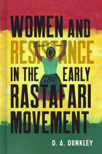 Imagen de portada: Women and Resistance in the Early Rastafari Movement 9780807175699