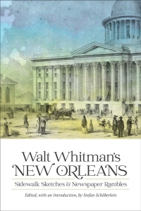Cover image: Walt Whitman's New Orleans 9780807176825