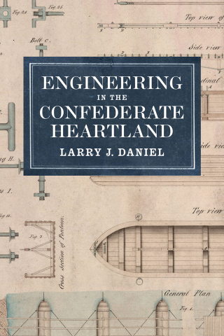 Imagen de portada: Engineering in the Confederate Heartland 9780807177853