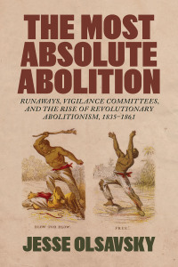 Cover image: The Most Absolute Abolition 9780807177303
