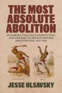 Cover image: The Most Absolute Abolition 9780807177303