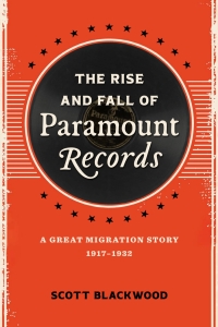 Omslagafbeelding: The Rise and Fall of Paramount Records 9780807179147