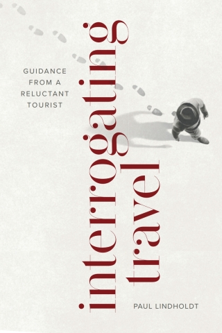 Cover image: Interrogating Travel 9780807179499
