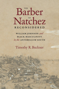 表紙画像: The Barber of Natchez Reconsidered 9780807179949