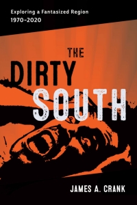 Titelbild: The Dirty South 9780807180136