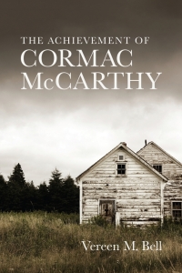 Cover image: The Achievement of Cormac McCarthy 9780807180372