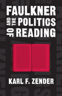 Cover image: Faulkner and the Politics of Reading 9780807180440