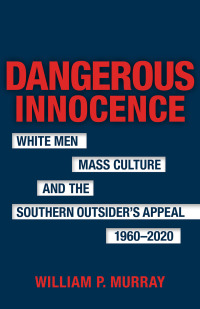 Cover image: Dangerous Innocence 9780807181553