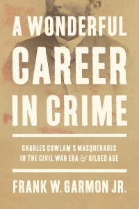 Cover image: A Wonderful Career in Crime 9780807182161