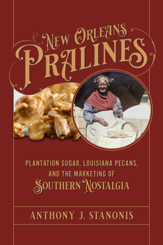 Cover image: New Orleans Pralines 9780807182482