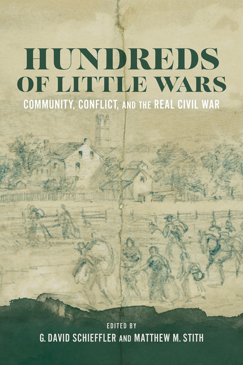 Hundreds of Little Wars Community, Conflict, and the Real Civil War
