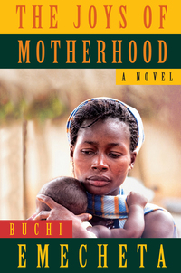 Cover image: The Joys of Motherhood: A Novel 2nd edition 9780807616239