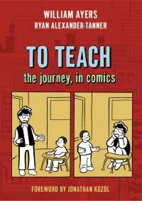 Cover image: To Teach: The Journey, in Comics 9780807750629