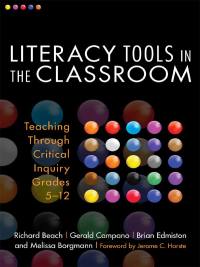 Imagen de portada: Literacy Tools in the Classroom: Teaching Through Critical Inquiry, Grades 5-12 9780807750568