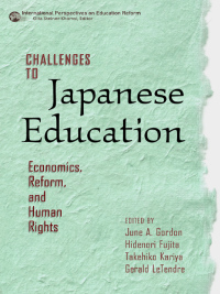 Omslagafbeelding: Challenges to Japanese Education: Economics, Reform, and Human Rights 9780807750537