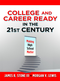 Titelbild: College and Career Ready in the 21st Century: Making High School Matter 9780807753231