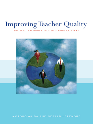 Titelbild: Improving Teacher Quality: The U.S. Teaching Force in Global Context 9780807749883