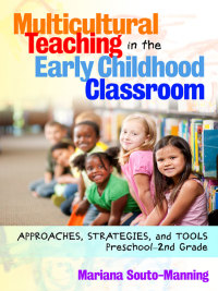 Titelbild: Multicultural Teaching in the Early Childhood Classroom: Approaches, Strategies, and Tools, Preschool–2nd Grade 9780807754054