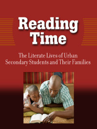 Titelbild: Reading Time: The Literate Lives of Urban Secondary Students and Their Families 9780807753033