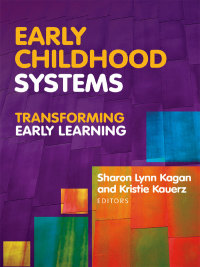 Imagen de portada: Early Childhood Systems: Transforming Early Learning 9780807752968