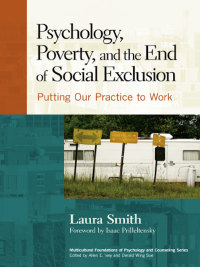 Omslagafbeelding: Psychology, Poverty, and the End of Social Exclusion: Putting Our Practice to Work 9780807751244