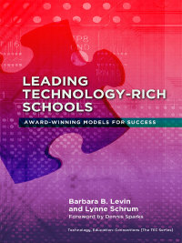 Cover image: Leading Technology-Rich Schools: Award-Winning Models for Success 9780807753347