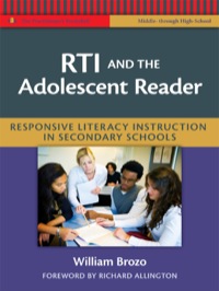 Cover image: RTI and the Adolescent Reader: Responsive Literacy Instruction in Secondary Schools (Middle and High School) 9780807752302
