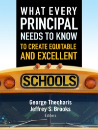 Imagen de portada: What Every Principal Needs to Know to Create Equitable and Excellent Schools 9780807753538