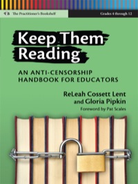 Omslagafbeelding: Keep Them Reading: An Anti-Censorship Handbook for Educators 9780807753781