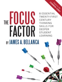 Cover image: The Focus Factor: 8 Essential Twenty-First Century Thinking Skills for Deeper Student Learning 9780807754481