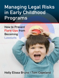 Cover image: Managing Legal Risks in Early Childhood Programs: How to Prevent Flare-Ups from Becoming Lawsuits 9780807753774