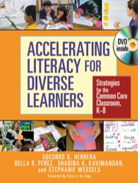 Cover image: Accelerating Literacy for Diverse Learners: Strategies for the Common Core Classroom, K–8 1st edition 9780807754504