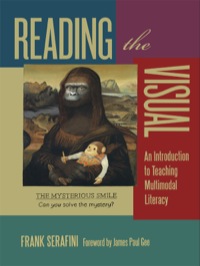Imagen de portada: Reading the Visual: An Introduction to Teaching Multimodal Literacy 9780807754719