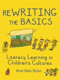 Titelbild: ReWRITING the Basics: Literacy Learning in Children's Cultures 9780807754559