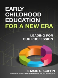 Omslagafbeelding: Early Childhood Education for a New Era: Leading for Our Profession 9780807754603