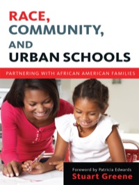 Titelbild: Race, Community, and Urban Schools: Partnering with African American Families 9780807754641