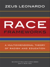 Immagine di copertina: Race Frameworks: A Multidimensional Theory of Racism and Education 9780807754627