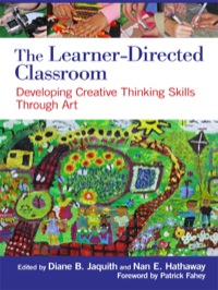 Omslagafbeelding: The Learner-Directed Classroom: Developing Creative Thinking Skills Through Art 9780807753620