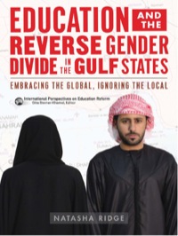 Imagen de portada: Education and the Reverse Gender Divide in the Gulf States: Embracing the Global, Ignoring the Local 9780807755617