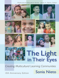 Imagen de portada: The Light in Their Eyes: Creating Multicultural Learning Communities, Tenth Anniversary Edition 9780807750544