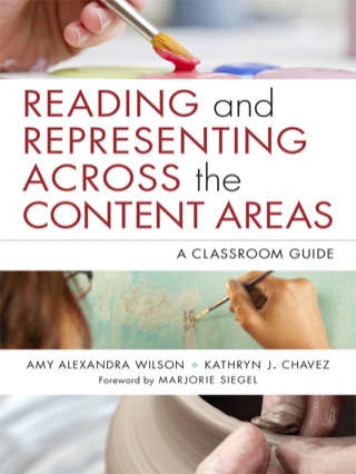 Cover image: Reading and Representing Across the Content Areas: A Classroom Guide 9780807755679