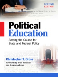 Cover image: Political Education: Setting the Course for State and Federal Policy 2nd edition 9780807755860