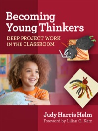 Cover image: Becoming Young Thinkers: Deep Project Work in the Classroom 9780807755945