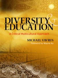 Cover image: Diversity and Education: A Critical Multicultural Approach 9780807756058