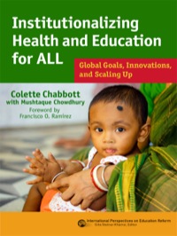 Omslagafbeelding: Institutionalizing Health and Education for All: Global Goals, Innovations, and Scaling Up 9780807756089