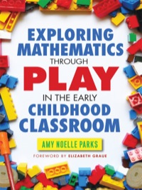 Omslagafbeelding: Exploring Mathematics Through Play in the Early Childhood Classroom 9780807755891