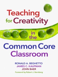 Cover image: Teaching for Creativity in the Common Core Classroom 9780807756157