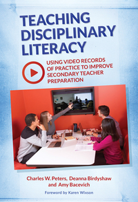 Imagen de portada: Teaching Disciplinary Literacy: Using Video Records of Practice to Improve Secondary Teacher Preparation 9780807757673