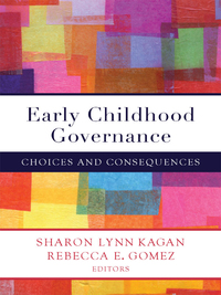 Imagen de portada: Early Childhood Governance: Choices and Consequences 9780807756300