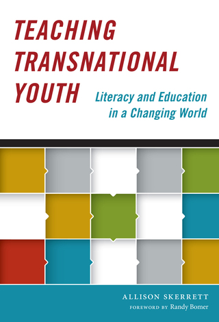 Cover image: Teaching Transnational Youth—Literacy and Education in a Changing World 9780807756584